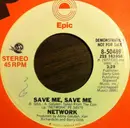 7inch Vinyl Single - Network - Save Me, Save Me