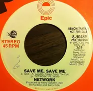 Network - Save Me, Save Me