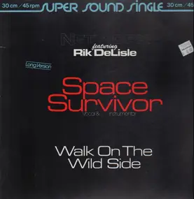 The Network - Space Survivor / Walk On The Wild Side