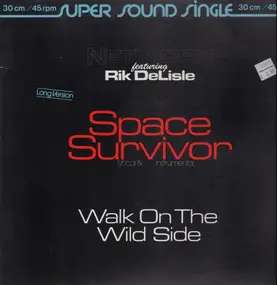 The Network - Space Survivor / Walk On The Wild Side