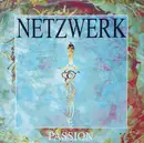 12inch Vinyl Single - Netzwerk - Passion
