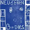 LP - Neu Geben - Hot Cold Bodies