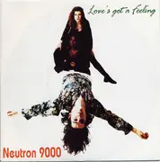 7inch Vinyl Single - Neutron 9000 - Love's Got A Feeling