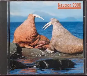 Neutron 9000 - Walrus