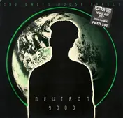 Neutron 9000 - The Green House Effect