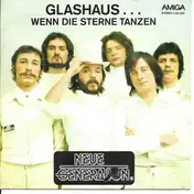 Neue Generation - Glashaus... / Wenn Die Sterne Tanzen