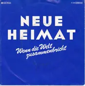neue heimat - Wenn Die Welt Zusammenbricht