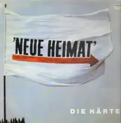 Neueheimat - Die Härte