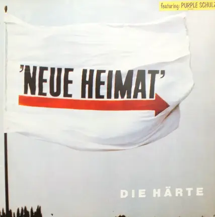 Neue Heimat - Die Härte