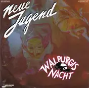 Neue Jugend - Walpurgisnacht