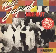 12inch Vinyl Single - Neue Jugend - Nur Mut / In Weimar