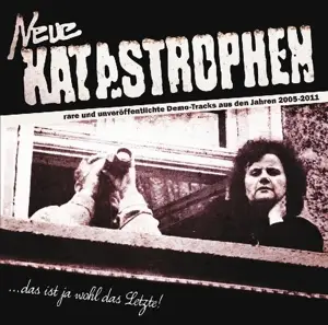 Neue Katastrophen - Das Ist Ja Wohl Das Letzte