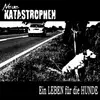 LP - Neue Katastrophen - Ein Leben Für Die Hunde - Limited Edition, Numbered