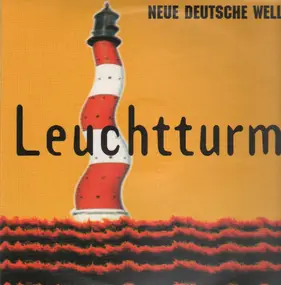 Neue Deutsche Welle - Leuchtturm