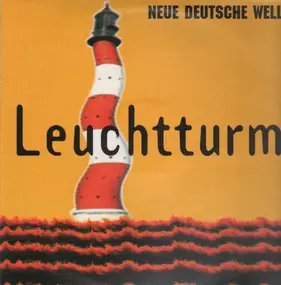 Neue Deutsche Welle - Leuchtturm