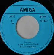 7inch Vinyl Single - Neumis Rock Circus - True Love / Oh, Darling