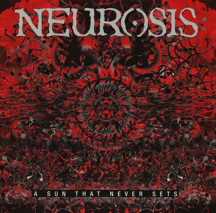 Neurosis - A Sun That Never Sets