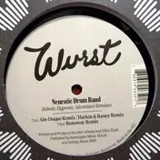 Neurotic Drum Band - Robotic Hypnotic Adventure Remixes