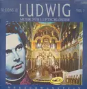 LP - Neuschwanstein - Visions of Ludwig - Musik für Luftschlösser (Vol 1)
