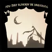 Neva Dinova - You May Already Be Dreaming