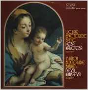 Neva Krusteva - JS Bach, Buxtehude, Bruhns