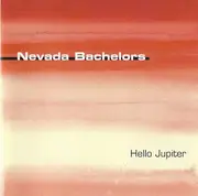 CD - Nevada Bachelors - Hello Jupiter