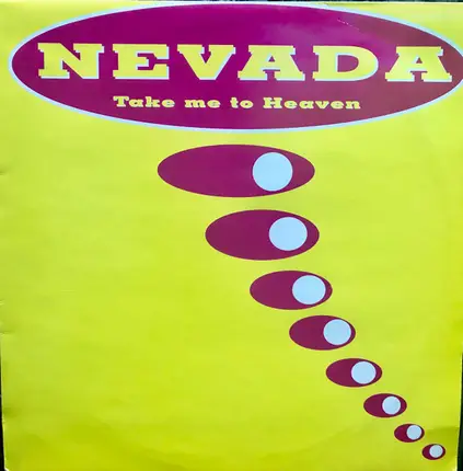 Nevada - Take Me To Heaven