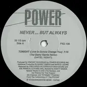 Never...But Always - Tonight (Love Is Gonna Change You)