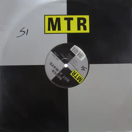 Never...But Always - Too Good To Be True