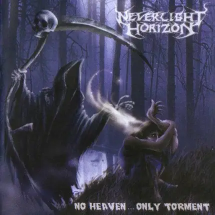 Neverlight Horizon - No Heaven... Only Torment