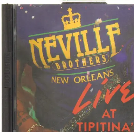 Neville Brothers - Live At Tipitina's Vol. 2