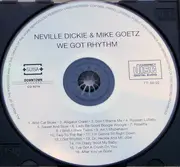 CD - Neville Dickie And Mike Goetz - We Got Rhythm: Jazz On Two Pianos