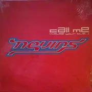 12inch Vinyl Single - Nevins - Call Me (Cause Your Love...)
