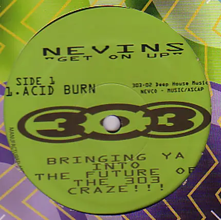 Nevins - Acid Burn / Get On Up