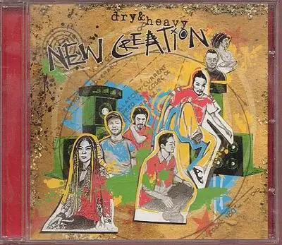 Dry & Heavy - New Creation