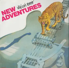 New Adventures - Wild Cats Moanin'