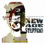 New Age Steppers - Love Forever