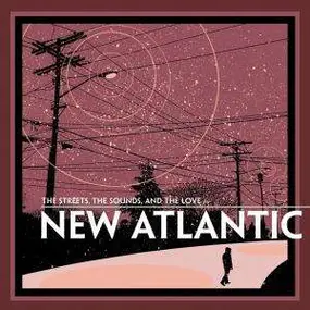 new atlantic - Street Sounds And The Lov