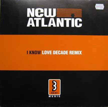 New Atlantic - I Know