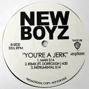12inch Vinyl Single - New Boyz - Tie Me Down / You're A Jerk - Promo