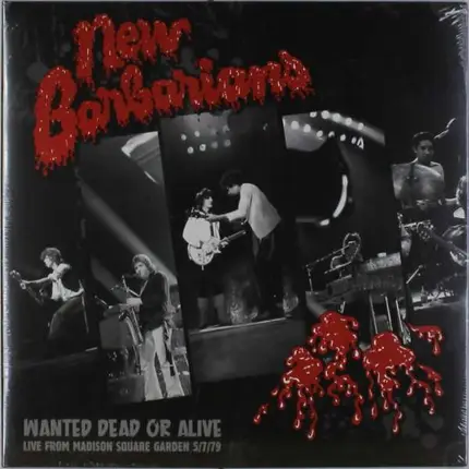 New Barbarians - Wanted Dead or Alive