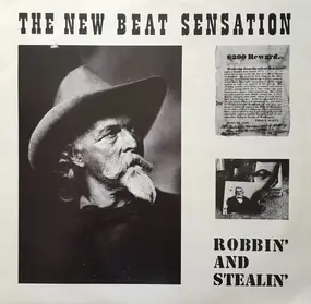 New Beat Sensation - Robbin' And Stealin'