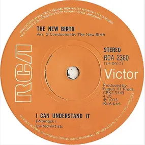 New Birth - I Can Understand It / Oh, Baby, I Love The Way
