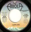 7inch Vinyl Single - New Birth - I Love You