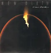 New Birth - I'm Back