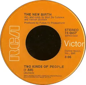 New Birth - Two Kinds Of People (I Am) / Unh Song
