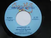new guys on the block - Stranger In My Life / Same