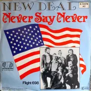 New Deal - Never Say Never
