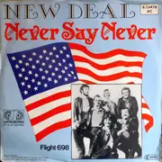 7inch Vinyl Single - New Deal - Never Say Never