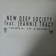 New Deep Society Feat. Jeanie Tracy - Call It Love